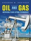 Image for Oil and Gas Artificial Fluid Lifting Techniques