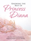 Image for Knowing the Best of Princess Diana