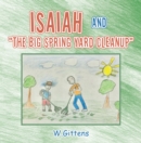 Image for Isaiah and &quot;The Big Spring Yard Cleanup&quot;