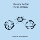 Image for Following the Sun Travels in Haiku