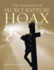 Image for The Teaching of Secret Rapture Is a Hoax