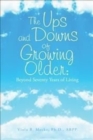 Image for The Ups and Downs of Growing Older