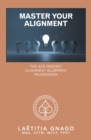 Image for Master Your Alignment: The Ace Mindset Alignment Blueprint Framework