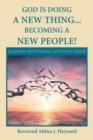 Image for God Is Doing a New Thing... Becoming a New People! : A Lenten Devotional and Study Guide