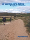 Image for El Camino Para Bolivia: Peregrinajes Y Testimonios