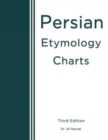 Image for Persian Etymology Charts : Third Edition