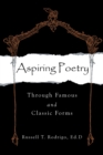 Image for Aspiring Poetry : Through Famous and Classic Forms