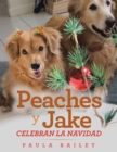Image for Peaches Y Jake Celebran La Navidad