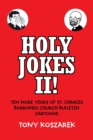 Image for Holy Jokes II! : Ten More Years of St. Charles Borromeo Church Bulletin Cartoons