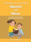 Image for Naeomi and Nixon: The Things I Want Them to Know About God and His Son Jesus Christ