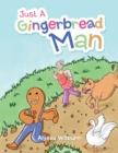 Image for Just a Gingerbread Man
