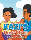 Image for Kazi&#39;s Relay Race