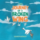 Image for Journey of a Broken Wing