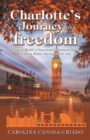 Image for Charlotte&#39;s journey to freedom: how to build a successful business from scratch while having a 9-5 job