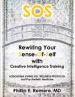 Image for S.O.S: Rewiring Your Sense-Of-Self with Creative Intelligence Training