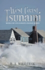 Image for West Coast Tsunami: Book 2 of 3 in Climate Change Series