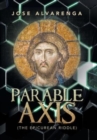 Image for Parable Axis : (The Epicurean Riddle)