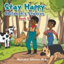 Image for Stay Happy Children&#39;s Stories : Book 2.