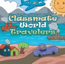Image for Classmate World Travelers