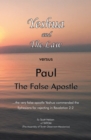 Image for Yeshua and the Law Vs Paul the False Apostle: ...The Very False Apostle Yeshua Commended the Ephesians for Rejecting in Revelation 2:2