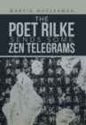 Image for The Poet Rilke Sends Some Zen Telegrams