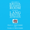 Image for Mocombe&#39;s Kreyol Reading Room: Otograf Lang Kreyl Ayisyen