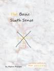 Image for Basic Sixth Sense: The Science Behind the Mind Journal