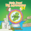 Image for Little James&#39; Big Adventures: Ireland