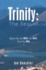 Image for Trinity: the   Sequel: Quest for the Music, the Lyrics, and the Song