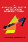 Image for Rudimentary Survey of the Social Work Profession