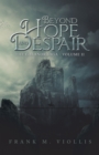 Image for Beyond Hope and Despair: The Galanor Saga - Volume Ii
