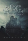 Image for Beyond Hope and Despair : The Galanor Saga - Volume Ii
