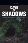 Image for Cave of Shadows: Book Two of Born to the Legend