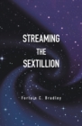 Image for Streaming the Sextillion