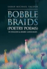 Image for Bobble Braids (Poetry Poems) in English &amp; Arabic Languages