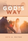 Image for Maintaining Your Marriage God&#39;s Way