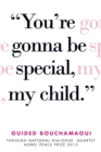 Image for &quot;You&#39;Re Gonna Be Special, My Child.&quot;: &quot;You&#39;Re Gonna Be Special, My Child.&quot;