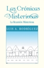 Image for Las Cronicas Misteriosas: La Reunion Misteriosa
