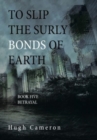 Image for To Slip the Surly Bonds of Earth