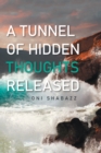 Image for Tunnel of Hidden Thoughts Released
