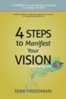 Image for 4 Steps to Manifest Your Vision: Revised Edition, Third