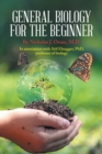 Image for General Biology for the Beginner : In Association with Afif Elnagger, Phd, Professor of Biology