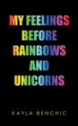 Image for My Feelings Before Rainbows and Unicorns