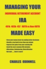 Image for Managing Your Ira Made Easy