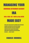 Image for Managing Your Ira Made Easy