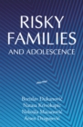 Image for Risky Families and Adolescence