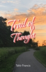 Image for Trail of Thought: Deep Poems to Ponder On