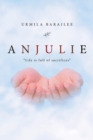 Image for Anjulie: &quot;Life Is Full of Sacrifices&quot;