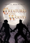 Image for Creatures and Wolves