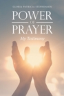 Image for Power of Prayer: My Testimony
